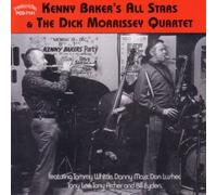 Kenny Baker All Stars & the Dick Morrissey Quartet - Kenny Baker All Stars & the Dick Morrissey Quartet