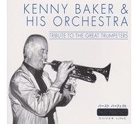 Kenny Baker – Tribute to the Great Trumpeters