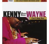 Kenny "Blues Boss" Wayne - Can T Stop Now [Import]