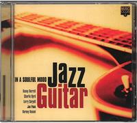 Kenny Burrell - Jazz guitar in a soulful mood