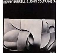 Kenny Burrell & John Coltrane - Kenny Burrell & John Coltrane