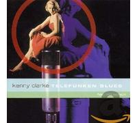 Kenny Clark (Feat. Milt Jackson) - Telefunken Blues