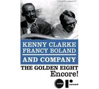 Kenny Clarke & Francy Boland – The Golden Eight Encore! – Vinyle – NAXOS