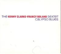 Kenny Clarke - Francy Boland Sextet - Calypso Blues