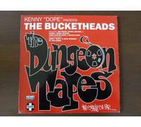 Kenny Dope Presents the Bucketheads - Dungeon Tapes