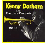 Kenny Dorham - and The Jazz Prophets [Import]