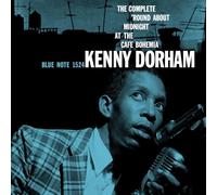 Kenny Dorham - Round About Midnight At The Cafe Bohemia: The Complete Masters
