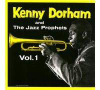 Kenny Dorham & The Jazz Prophets Vol 1 [Import]