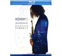 Kenny G – An Evening of Rhythm & Romance – Blu-ray