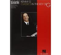 Kenny G - Classics in the Key of G: Soprano and Tenor Saxophone
