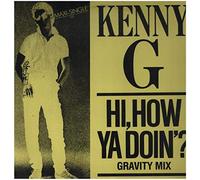 KENNY G - hi, how ya doin'? (gravity mix) 12