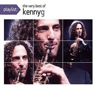 Kenny G - Playlist: the Very Best