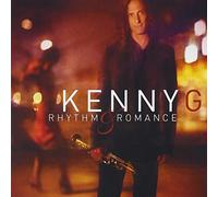 Kenny G - Rhythm & Romance: Latin..