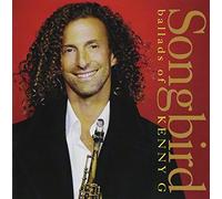 Kenny G - Songbird Ballad of [Import]