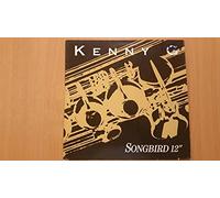 Kenny G - Songbird / Midnight Motion / Songbird (7" Version) - Maxi 45 tours - 12"