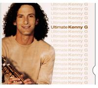 Kenny G – Ultimate – Sony Music
