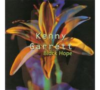 Kenny Garrett - Black Hope