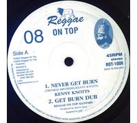 Kenny Knotts - Never Get Burn/Soldiers of Jah (10-inch Vinyl)