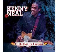 Kenny Neal – I'll Be Home for Christmas – CD