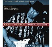 Kenny Parker Raise the Dead (CD) Remastered Album