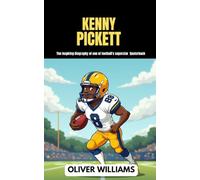 KENNY PICKETT: The inspiring Biography of one of football’s superstar Quaterback