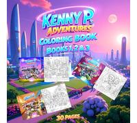 Kenny P's Adventures: Coloring Book - Including 30 scenes from Book #1: The Teleporting Barn, Book #2: The Big Bully Mix Up, & Book #3: The Great Hover Bike Race