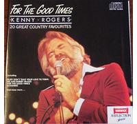 Kenny Rogers - For The Good Times (20 Great Country Favourites) [UK Import]