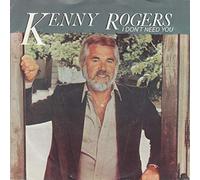 Kenny Rogers - I Don't Need You [Vinyl Single 7'']