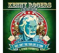Kenny Rogers & The First Edition–Ruby, Don't Take Your Love To Town & Other Favorites–Remastérisé