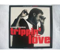 Kenny Thomas - Kenny Thomas - Tripping On Your Love - [7"]
