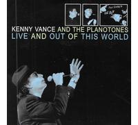 Kenny Vance - Live And Out Of This World
