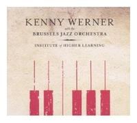 KENNY WERNER... - INSTITUTE OF HIGHER LEARNING CD NEW