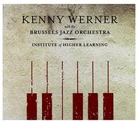 Kenny Werner & The Bruss - Institute of Higher. [Import]