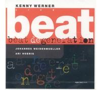Kenny Werner Trio - Beat Degeneration Vol. 2 : Live