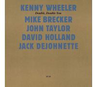 Kenny Wheeler – Double, Double You (Touchstones) – CD – ECM