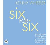 KENNY WHEELER - for Six