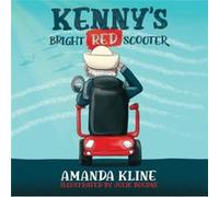 Kennys Bright Red Scooter by Amanda Kline Amanda Kline (Auteur)