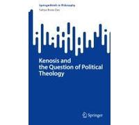 Kenosis And The Question Of Political Theology