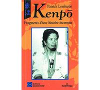Kenpo. Fragments d'une histoire inconnue
