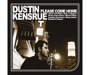 Kensrue, Dustin - Please Come Home