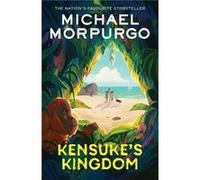 Kensukes Kingdom by Michael Morpurgo Paperback Book Michael Morpurgo (Auteur)