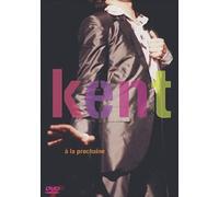 Kent - À La Prochaine