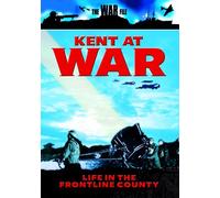 Kent at War [Import]