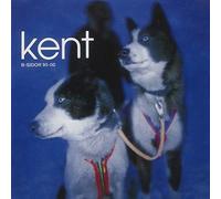 Kent - B-Sidor 95-00