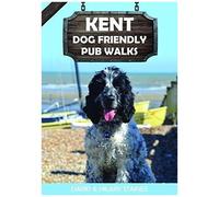 Kent Dog Friendly Pub Walks