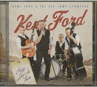Kent Ford & The Hep Jump Stompers - Crazy Love in Town [Import]