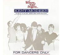 Kent Display – Kent Modern « Where Soul Begins.. » – For Dancers Only
