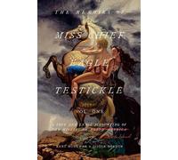 Kent Monkman Gisele Gordon Memoirs of Miss Chief Eagle Testickle Vol. 1 (Poche)