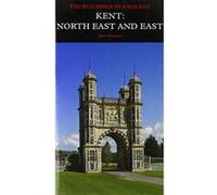 Kent: North East and East (Pevsner Architectural Guides) (Pevsner Architectural Guides: Buildings of England) - [Version Originale] Inconnu (Auteur)