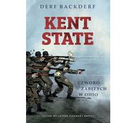 Kent State Czworo zabitych w Ohio - Derf Backderf (livre en polonais)